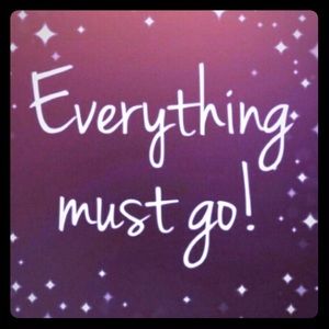 ✨Everything Must Go✨
